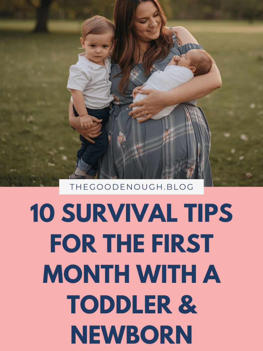 Going From One to Two: How to Survive the First Month With a Toddler &&nbsp;Newborn