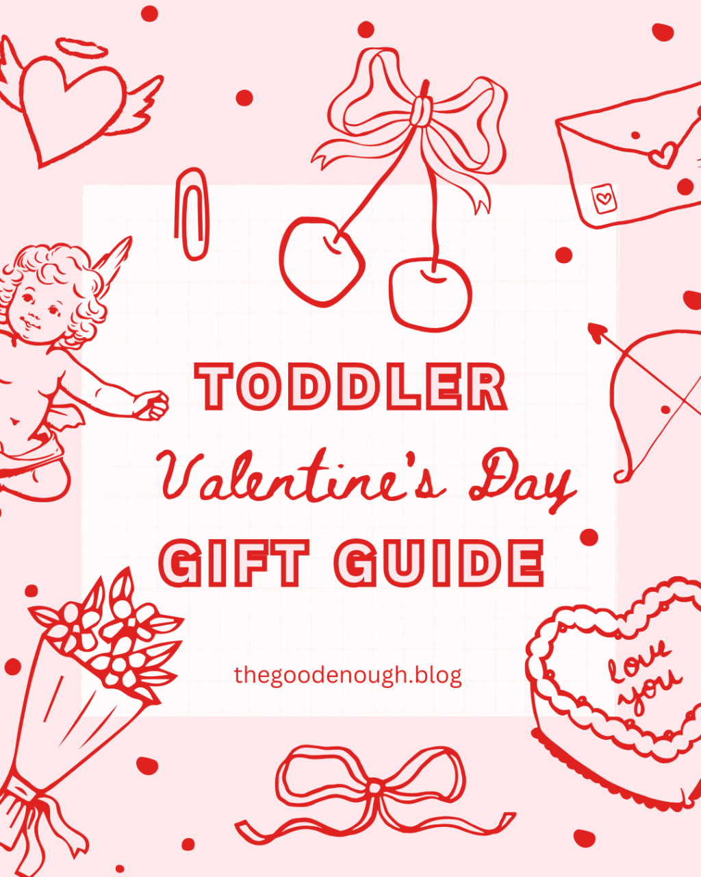 Toddler Valentine’s Day Gift Guide: Sweet & Simple&nbsp;Ideas